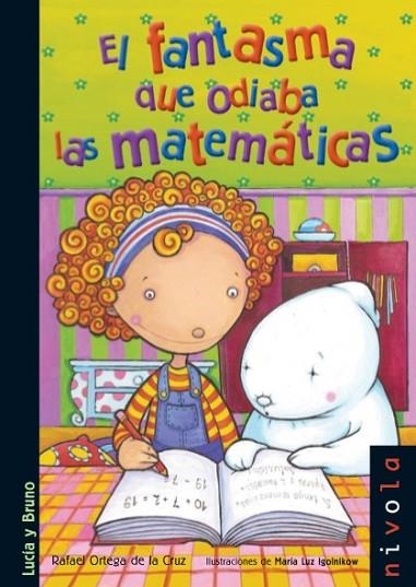 FANTASMA QUE ODIABA LAS MATEMATICAS, EL | 9788492493630 | ORTEGA DE LA CRUZ, RAFAEL | Llibreria Drac - Librería de Olot | Comprar libros en catalán y castellano online