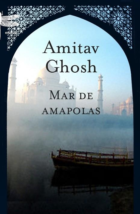 MAR DE AMAPOLAS | 9788496580626 | GHOSH, AMITAV | Llibreria Drac - Librería de Olot | Comprar libros en catalán y castellano online