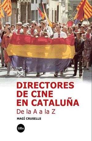 DIRECTORES DE CINE EN CATALUNYA: DE LA A A LA Z | 9788447533169 | CRUSELLS, MAGI | Llibreria Drac - Llibreria d'Olot | Comprar llibres en català i castellà online