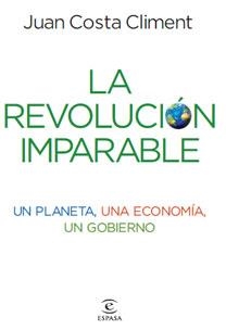 REVOLUCION IMPARABLE, LA | 9788467032925 | COSTA, JUAN | Llibreria Drac - Librería de Olot | Comprar libros en catalán y castellano online