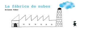 FABRICA DE NUBES, LA | 9788493721169 | FABER, ARIANNE | Llibreria Drac - Librería de Olot | Comprar libros en catalán y castellano online