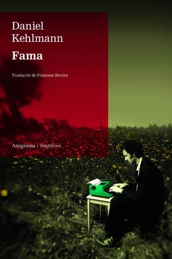 FAMA | 9788497874441 | KEHLMANN, DANIEL | Llibreria Drac - Librería de Olot | Comprar libros en catalán y castellano online