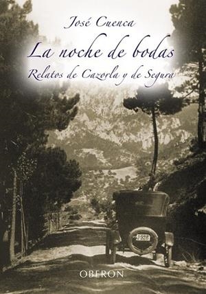 NOCHE DE BODAS, LA | 9788420688503 | CUENCA, JOSE | Llibreria Drac - Librería de Olot | Comprar libros en catalán y castellano online