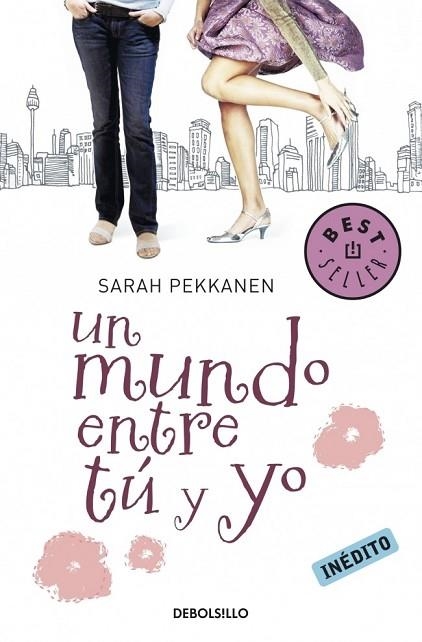 MUNDO ENTRE TU Y YO, UN | 9788499083193 | PEKKANEN, SARAH | Llibreria Drac - Llibreria d'Olot | Comprar llibres en català i castellà online