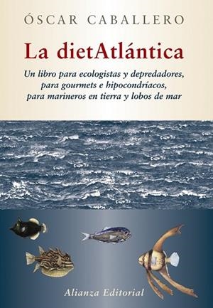 DIETATLANTICA, LA | 9788420684369 | CABALLERO, OSCAR | Llibreria Drac - Librería de Olot | Comprar libros en catalán y castellano online
