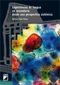 EXPERIENCIAS DE LENGUA EN SECUNDARIA DESDE UNA PERSPECTIVA | 9788478279524 | FUSTÉ, MONTSE | Llibreria Drac - Librería de Olot | Comprar libros en catalán y castellano online