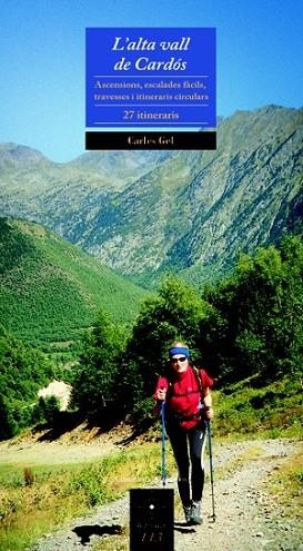 ALTA VALL DE CARDOS, L' | 9788497916868 | GEL, CARLES | Llibreria Drac - Librería de Olot | Comprar libros en catalán y castellano online