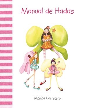 MANUAL DE HADAS | 9788493781422 | CARRETERO, MONICA | Llibreria Drac - Librería de Olot | Comprar libros en catalán y castellano online