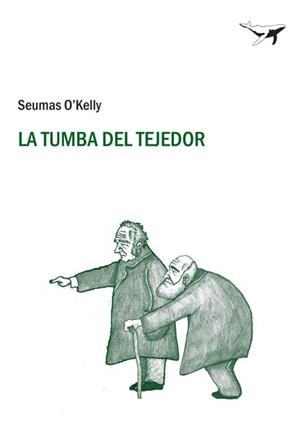TUMBA DEL TEJEDOR, LA | 9788493805104 | O'KELLY, SEUMAS | Llibreria Drac - Librería de Olot | Comprar libros en catalán y castellano online