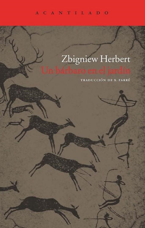 BARBARO EN EL JARDIN, UN | 9788492649518 | ZBIGNIEW, HERBERT | Llibreria Drac - Librería de Olot | Comprar libros en catalán y castellano online