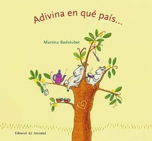 ADIVINA EN QUE PAIS | 9788426138033 | BADSTUBER, MARTINA | Llibreria Drac - Librería de Olot | Comprar libros en catalán y castellano online