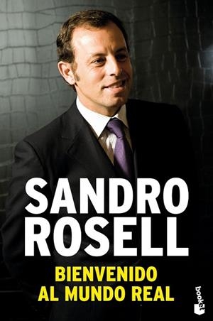 BIENVENIDO AL MUNDO REAL | 9788423343201 | ROSELL, SANDRO | Llibreria Drac - Librería de Olot | Comprar libros en catalán y castellano online