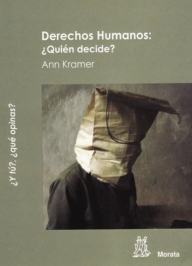 DERECHOS HUMANOS QUIEN DECIDE | 9788471126245 | KRAMER, ANN | Llibreria Drac - Librería de Olot | Comprar libros en catalán y castellano online