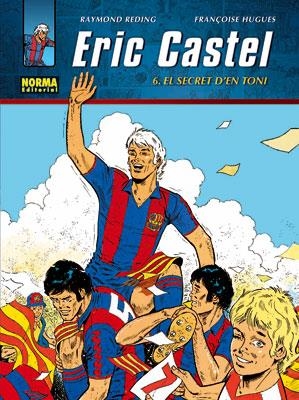 ERIC CASTEL 6 EL SECRET D'EN TONI (CAT) | 9788498478013 | REDING/HUGUES | Llibreria Drac - Librería de Olot | Comprar libros en catalán y castellano online