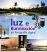 GUIA COMPLETA DE LUZ E ILUMINACION EN FOTOGRAFIA DIGITAL | 9788480768818 | FREEMAN, MICHAEL | Llibreria Drac - Llibreria d'Olot | Comprar llibres en català i castellà online
