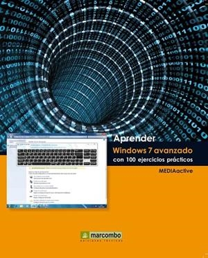 APRENDER WINDOWS LIVE CON 100 EJERCICIOS PRACTICOS | 9788426715982 | MEDIAACTIVE | Llibreria Drac - Librería de Olot | Comprar libros en catalán y castellano online