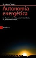 AUTONOMIA ENERGETICA: LA SITUACION SOCIAL Y TECNOLOGICA DE L | 9788498881479 | SCHEER, HERMANN | Llibreria Drac - Librería de Olot | Comprar libros en catalán y castellano online
