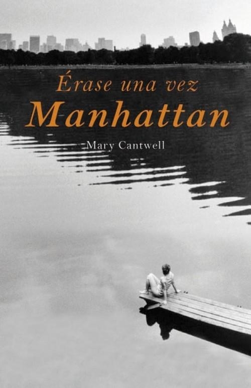 ERASE UNA VEZ MANHATTAN | 9788426417909 | CANTWELL, MARY | Llibreria Drac - Librería de Olot | Comprar libros en catalán y castellano online