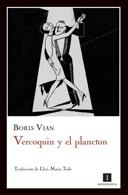 VERCOQUIN Y EL PLANCTON | 9788493760199 | VIAN, BORIS | Llibreria Drac - Librería de Olot | Comprar libros en catalán y castellano online