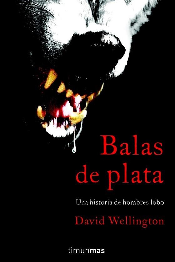 BALAS DE PLATA | 9788448040277 | WELLINGTON, DAVID | Llibreria Drac - Llibreria d'Olot | Comprar llibres en català i castellà online