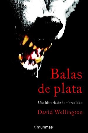 BALAS DE PLATA | 9788448040277 | WELLINGTON, DAVID | Llibreria Drac - Llibreria d'Olot | Comprar llibres en català i castellà online