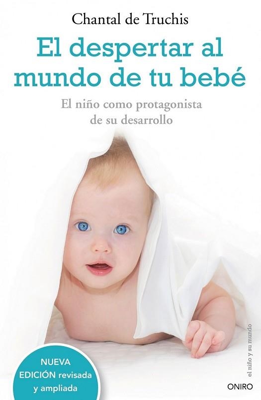 DESPERTAR AL MUNDO DE TU BEBE, EL | 9788497544771 | TRUCHIS, CHANTAL DE | Llibreria Drac - Librería de Olot | Comprar libros en catalán y castellano online
