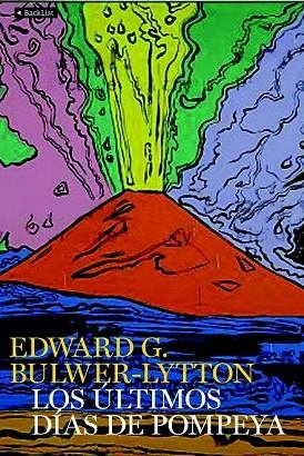 ULTIMOS DIAS DE POMPEYA, LOS | 9788408095804 | BULWER-LYTTON, EDWARD | Llibreria Drac - Librería de Olot | Comprar libros en catalán y castellano online