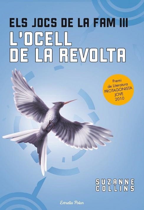 OCELL DE LA REVOLTA, L'. ELS JOCS DE LA FAM 3 | 9788499323091 | COLLINS, SUZANNE | Llibreria Drac - Llibreria d'Olot | Comprar llibres en català i castellà online