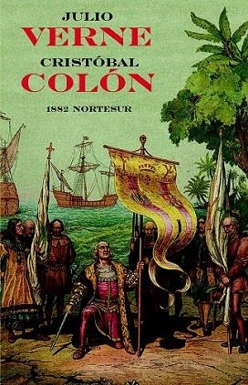 CRISTOBAL COLON | 9788493784126 | VERNE, JULIO | Llibreria Drac - Librería de Olot | Comprar libros en catalán y castellano online