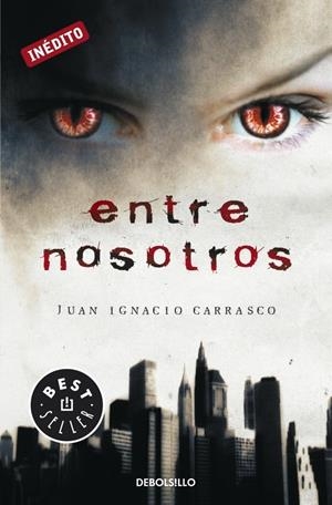 ENTRE NOSOTROS | 9788499083629 | CARRASCO, JUAN IGNACIO | Llibreria Drac - Llibreria d'Olot | Comprar llibres en català i castellà online