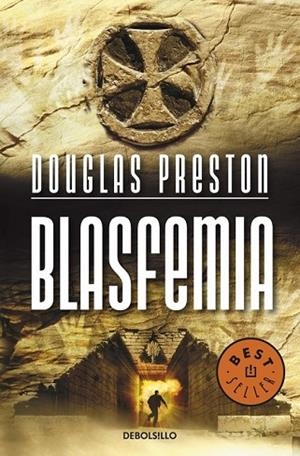 BLASFEMIA | 9788499082288 | PRESTON, DOUGLAS | Llibreria Drac - Llibreria d'Olot | Comprar llibres en català i castellà online