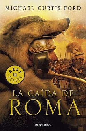 CAIDA DE ROMA, LA | 9788499082301 | CURTIS FORD, MICHAEL | Llibreria Drac - Librería de Olot | Comprar libros en catalán y castellano online