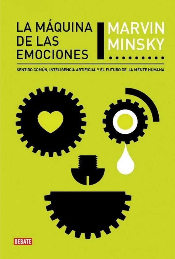 MAQUINA DE LAS EMOCIONES, LA | 9788483068564 | MINSKY, MARVIN | Llibreria Drac - Librería de Olot | Comprar libros en catalán y castellano online