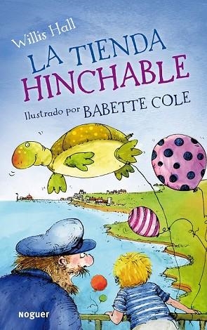 TIENDA HINCHABLE, LA | 9788427901094 | HALL, WILLIS | Llibreria Drac - Librería de Olot | Comprar libros en catalán y castellano online