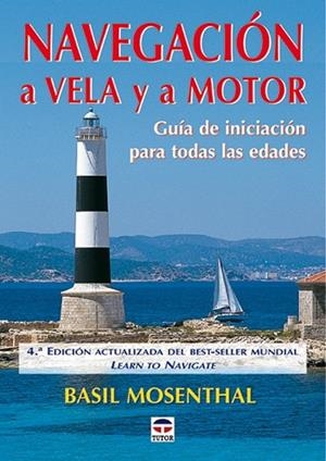 NAVEGACION A VELA Y A MOTOR | 9788479024710 | MOSENTHAL, BASIL | Llibreria Drac - Llibreria d'Olot | Comprar llibres en català i castellà online