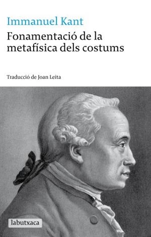 FONAMENTACIO DE LA METAFISICA DELS COSTUMS | 9788499300030 | KANT, IMMANUEL | Llibreria Drac - Llibreria d'Olot | Comprar llibres en català i castellà online