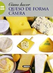 QUESO DE FORMA CASERA | 9788430551965 | VV.AA | Llibreria Drac - Llibreria d'Olot | Comprar llibres en català i castellà online
