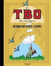 TBO DE SIEMPRE VOL.8, EL. RECORDANDO BUENOS TIEMPOS | 9788466644501 | AA.VV. | Llibreria Drac - Llibreria d'Olot | Comprar llibres en català i castellà online