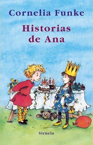 HISTORIAS DE ANA | 9788498413342 | FUNKE, CORNELIA | Llibreria Drac - Llibreria d'Olot | Comprar llibres en català i castellà online