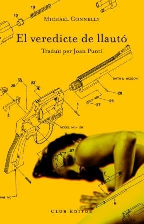 VEREDICTE DE LLAUTO, EL | 9788473291422 | CONNELLY, MICHAEL | Llibreria Drac - Llibreria d'Olot | Comprar llibres en català i castellà online