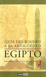 GUÍA DEL VIAJERO A LA ANTIGÜEDAD EGIPTO | 9788475566559 | BOOTH, CHARLOTTE | Llibreria Drac - Librería de Olot | Comprar libros en catalán y castellano online
