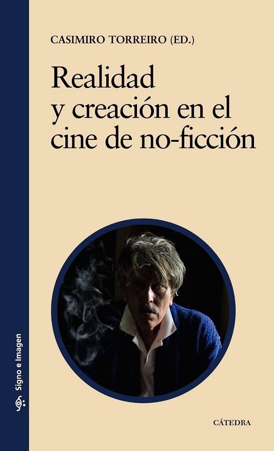 REALIDAD Y CREACION EN EL CINE DE NO-FICCION | 9788437626611 | TORREIRO, CASIMIRO | Llibreria Drac - Librería de Olot | Comprar libros en catalán y castellano online