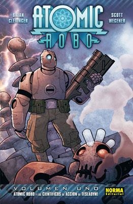 ATOMIC ROBO Y LOS CIENTIFICOS DE ACCION DE TESLADYNE | 9788467901030 | CLEVINGER, BRIAN; WEGENER, SCOTT | Llibreria Drac - Librería de Olot | Comprar libros en catalán y castellano online