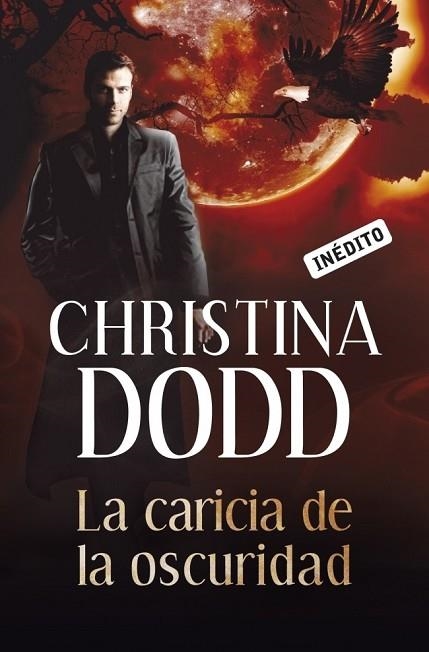 CARICIA DE LA OSCURIDAD, LA | 9788499082929 | DODD, CHRISTINA | Llibreria Drac - Librería de Olot | Comprar libros en catalán y castellano online