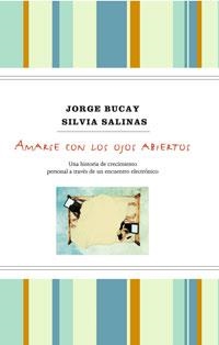 AMARSE CON LOS OJOS ABIERTOS | 9788498676419 | BUCAY, JORGE | Llibreria Drac - Llibreria d'Olot | Comprar llibres en català i castellà online