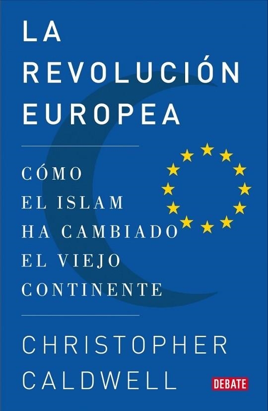 REVOLUCION EUROPEA, LA | 9788483068502 | CALDWELL, CHRISTOPHER | Llibreria Drac - Librería de Olot | Comprar libros en catalán y castellano online