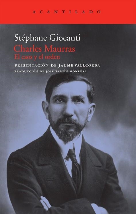 CHARLES MAURRAS EL CAOS Y EL ORDEN | 9788492649341 | GIOCANTI, STEPHANE | Llibreria Drac - Llibreria d'Olot | Comprar llibres en català i castellà online