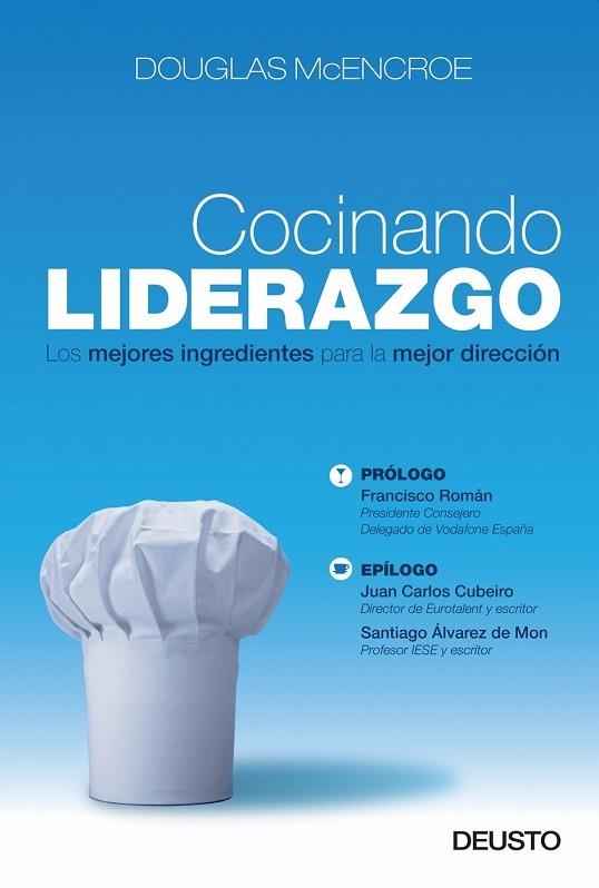 COCINANDO LIDERAZGO | 9788423427741 | MCENCROE, DOUGLAS | Llibreria Drac - Librería de Olot | Comprar libros en catalán y castellano online