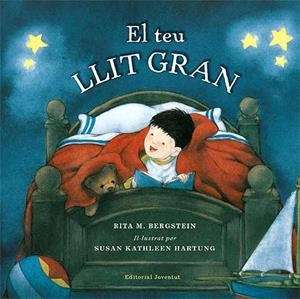 TEU LLIT GRAN, EL | 9788426137593 | BERGSTEIN, RITA | Llibreria Drac - Llibreria d'Olot | Comprar llibres en català i castellà online