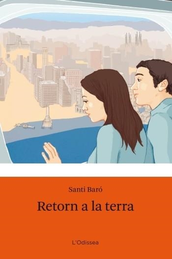 RETORN A LA TERRA | 9788499321110 | BARO, SANTIAGO | Llibreria Drac - Librería de Olot | Comprar libros en catalán y castellano online